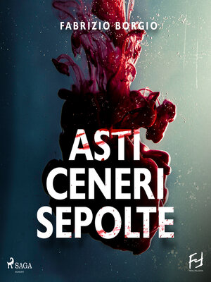 cover image of Asti ceneri sepolte. Un'altra indagine dell'investigatore Martinengo